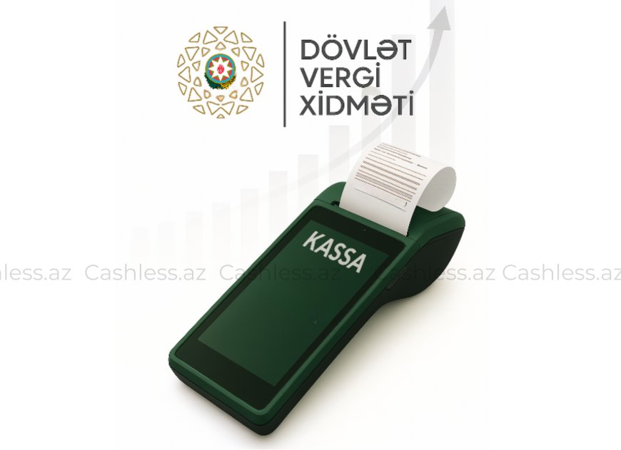 Kassa aparatlarının dövriyyəsi 25 milyard manatı keçdi