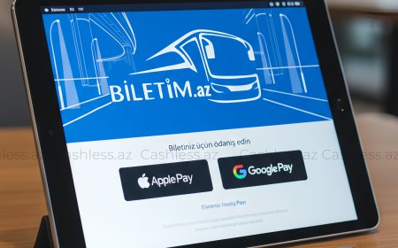 Biletim.az portalında ApplePay və GooglePay ilə ödəniş imkanı yaradıldı